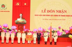 Công an thành phố Đà Nẵng đón nhận danh hiệu Anh hùng Lực lượng vũ trang nhân dân