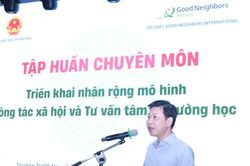 Công tác xã hội cần song hành với tư vấn tâm lý học đường