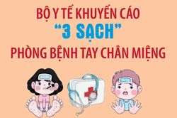 Bộ Y tế khuyến cáo '3 sạch' phòng bệnh tay chân miệng