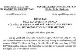 Thông báo chào bán quyền mua cổ phần của Công ty TNHH MTV Nhà xuất bản Giáo dục Việt Nam đầu tư tại Công ty Cổ phần Đầu tư IP Việt Nam