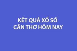 XSCT 26/8. Kết quả xổ số Cần Thơ hôm nay ngày 26/8/2026. SXCT ngày 26/8. Xổ số Cần Thơ