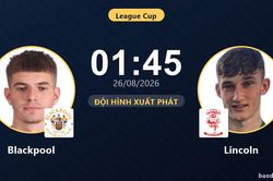 TRỰC TIẾPTrực tiếp Blackpool vs Lincoln: Lincoln kiểm soát bóng vượt trội, chưa có bàn thắng