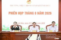 Phiên họp Thường trực HĐND tỉnh Khánh Hòa tháng 8-2026