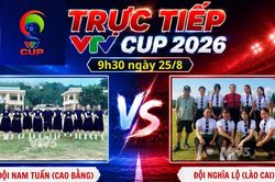 VTV Cup 2026: Đội Nam Tuấn (Cao Bằng) 0-1 Đội Nghĩa Lộ (L&agrave;o Cai)