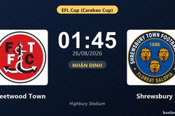 Nhận định Fleetwood Town vs Shrewsbury: Thắng để đi tiếp