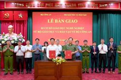 Bộ GD&ĐT b&agrave;n giao 3 cơ sở gi&aacute;o dục nghề nghiệp về Bộ C&ocirc;ng an quản l&yacute;