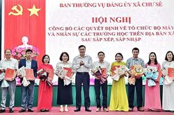 Chư Sê kiện toàn tổ chức, nhân sự các trường học sau sắp xếp