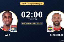 TRỰC TIẾPTrực tiếp Lyon vs Fenerbah&ccedil;e: Đội h&igrave;nh xuất ph&aacute;t