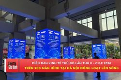 Trên 200 màn hình LED phủ sóng Hà Nội, lan tỏa Diễn đàn Kinh tế Thủ đô lần II - C.E.F 2026