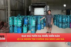 Đột kích loạt cơ sở, lộ đường dây sang chiết gas giả quy mô lớn