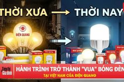 Hành trình trở thành 'ông vua' bóng đèn Việt Nam của Điện Quang