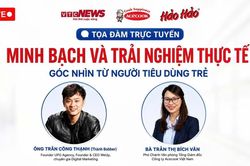 Tọa đ&agrave;m: Minh bạch v&agrave; trải nghiệm thực tế - G&oacute;c nh&igrave;n từ người ti&ecirc;u d&ugrave;ng trẻ