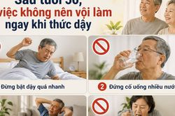 Sau tuổi 50, 4 việc không nên vội làm ngay khi thức dậy
