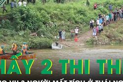 Tìm thấy thi thể 2 nạn nhân trong vụ lật thuyền khiến 3 người mất tích