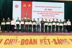 Tổng cục Chính trị bế mạc Hội thi giảng viên (giáo viên) khoa học xã hội và nhân văn các trường cao đẳng, trung cấp, quân sự