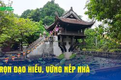 Trọn đạo hiếu, vững nếp nhà