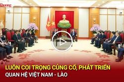 Luôn coi trọng củng cố, phát triển quan hệ Việt Nam - Lào