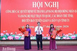 An Giang thành lập Đảng bộ HĐND tỉnh và Đảng bộ Mặt trận Tổ quốc, các đoàn thể tỉnh