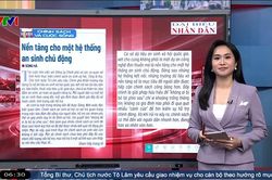 Điểm b&aacute;o VTV1: Nền tảng cho một hệ thống an sinh chủ động