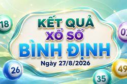 Kết quả xổ số Bình Định hôm nay 27/8/2026 - XSBDI 27/8