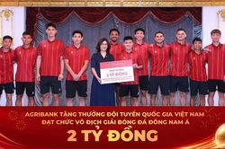 Agribank trao thưởng 2 tỷ đồng chúc mừng đội tuyển Việt Nam vô địch ASEAN Cup 2026
