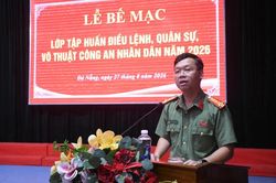 Công an TP Đà Nẵng bế mạc lớp tập huấn điều lệnh, quân sự, võ thuật năm 2026