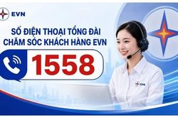 Chính thức đưa vào hoạt động số điện thoại tổng đài chăm sóc khách hàng EVN 1558