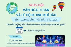 Ngày hội Văn hóa di sản và Lễ hội Khinh khí cầu tỉnh Cà Mau năm 2026