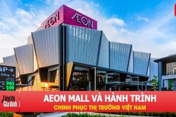 AEON MALL và hành trình chinh phục thị trường Việt Nam
