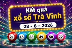 XSTV 28/8 - Xổ số Trà Vinh hôm nay ngày 28/8/2026