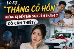 Lo sợ 'tháng cô hồn', nhiều người kiêng đủ thứ đến tận sau Rằm tháng 7: Chuyên gia nói gì?