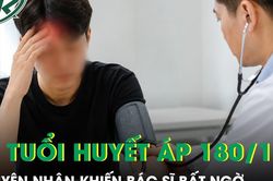 Mới 20 tuổi, huyết áp đã lên 180/100 mmHg, nguyên nhân khiến bác sĩ bất ngờ
