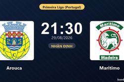 Nhận định Arouca vs Maritimo: Điểm n&oacute;ng cuộc đua tốp đầu