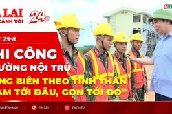Toàn cảnh Gia Lai 24h: Thi công trường nội trú vùng biên theo tinh thần “làm tới đâu, gọn tới đó”