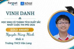 Học sinh Trường THCS Văn Lang giành 15 giải tại vòng chung kết quốc tế IMO 2026