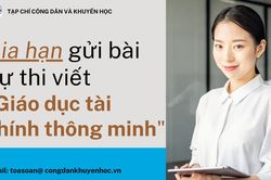 Gia hạn gửi bài dự thi Cuộc thi viết 'Giáo dục tài chính thông minh'