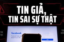 Công khai danh tính người phát tán tin giả