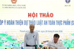 Hoàn thiện dự thảo Luật An toàn thực phẩm (sửa đổi)