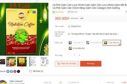 Đề nghị xác minh loại cà-phê giảm cân có dấu hiệu vi phạm quảng cáo