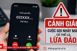 Cảnh giác cuộc gọi 'nháy máy' từ các đầu số 022, 024, 028