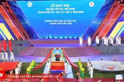 Khai mạc Đại hội Thể dục thể thao TP Cần Thơ lần thứ X