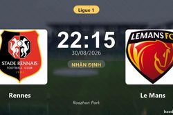 Nhận định Rennes vs Le Mans: Điểm nóng cuộc đua tốp đầu