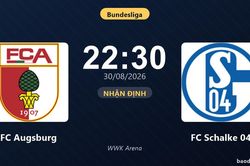 Nhận định FC Augsburg vs FC Schalke 04: Điểm nóng cuộc đua tốp đầu