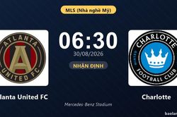 Nhận định Atlanta United FC vs Charlotte: Điểm n&oacute;ng cuộc đua tốp đầu