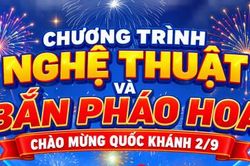 Chương trình nghệ thuật và bắn pháo hoa chào mừng Quốc khánh 2/9