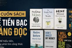 7 cuốn sách về tiền bạc đáng đọc, nhưng đừng tìm công thức làm giàu