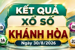 XSKH 30/8 - Kết quả xổ số Khánh Hòa hôm nay 30/8/2026