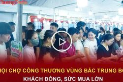 Hội chợ Công Thương vùng Bắc Trung Bộ: Khách đông, sức mua lớn