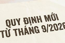 Những chính sách đáng chú ý có hiệu lực từ tháng 9/2026