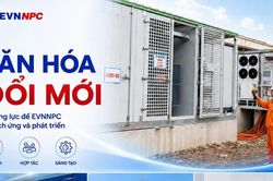 Văn hóa đổi mới – động lực để EVNNPC thích ứng và phát triển trong kỷ nguyên mới